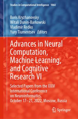 Advances in Neural Computation, Machine Learning, and Cognitive Research VI: Selected Papers from the XXIV International Conference on Neuroinformatic