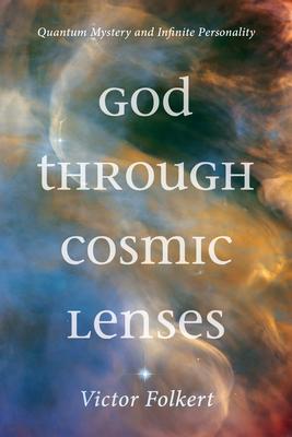 God through Cosmic Lenses