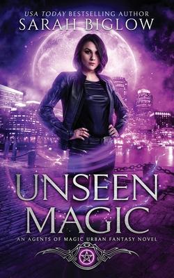 Unseen Magic: (A Supernatural FBI Urban Fantasy Novel)