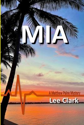 MIA: A Matthew Paine Mystery