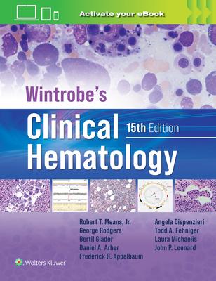 Wintrobe’s Clinical Hematology