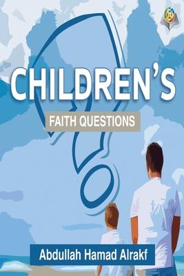 The Children’s Questions about Faith