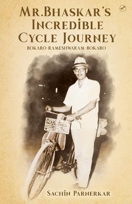 Mr.Bhaskar’s Incredible cycle journey