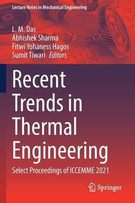 Recent Trends in Thermal Engineering: Select Proceedings of ICCEMME 2021