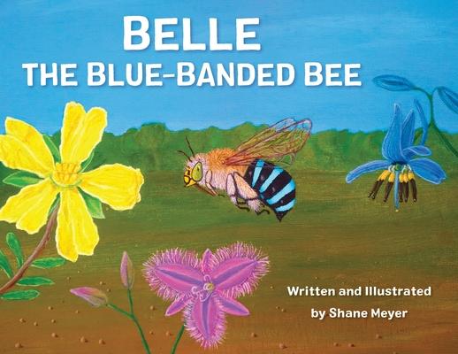 Belle The Blue-Banded Bee