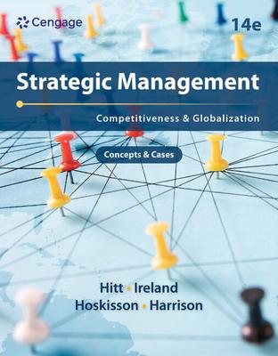 Strategic Management: Concepts and Cases: Competitiveness and Globalization