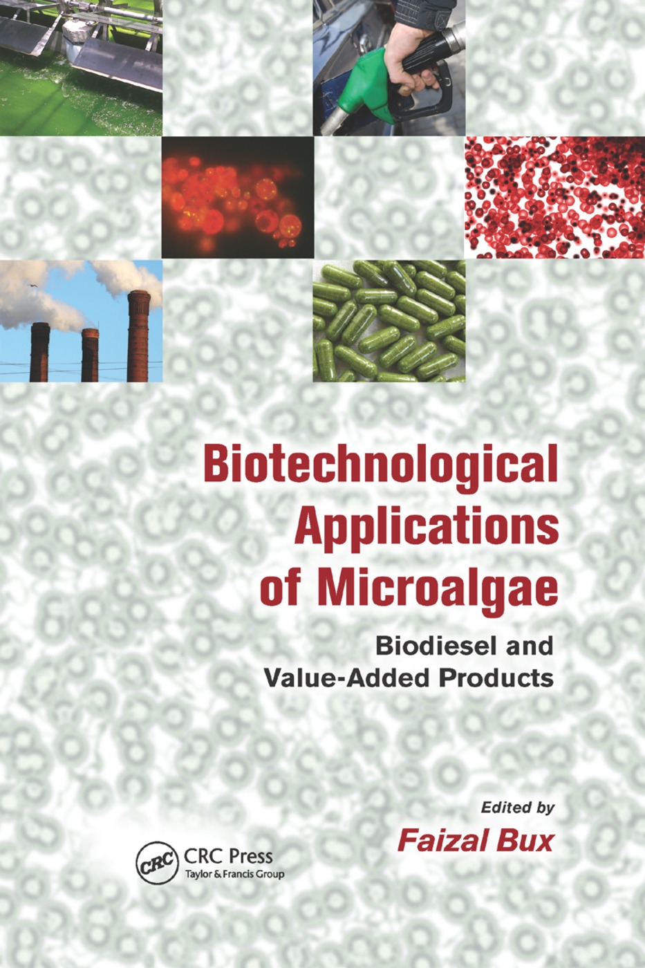 Biotechnological Applications of Microalgae: Biodiesel and Value-Added Products