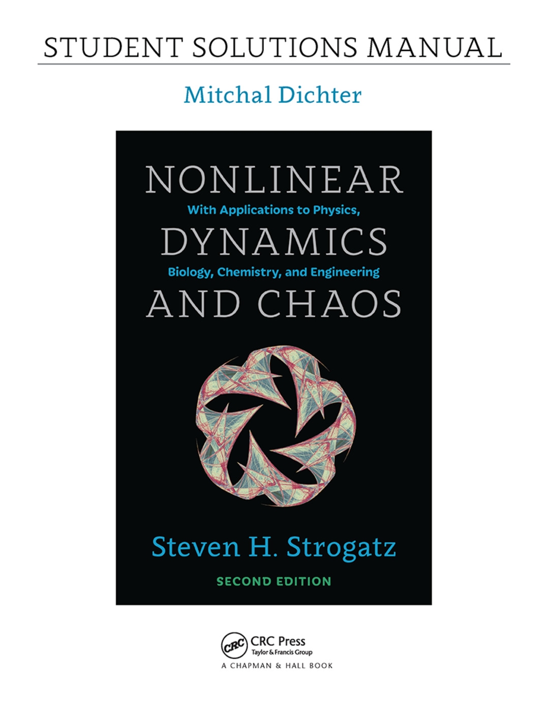 Student Solutions Manual for Nonlinear Dynamics and Chaos