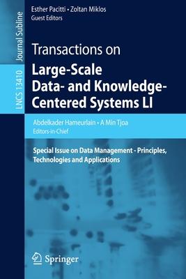 Transactions on Large-Scale Data- And Knowledge-Centered Systems Li: Special Issue on Data Management - Principles, Technologies and Applications