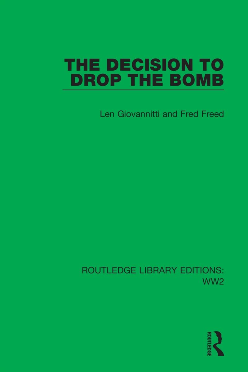 The Decision to Drop the Bomb