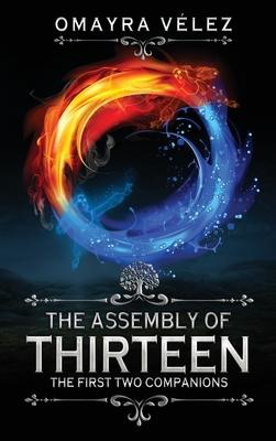 The First Two Companions, The Assembly of Thirteen