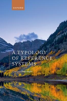 A Typology of Reference Systems