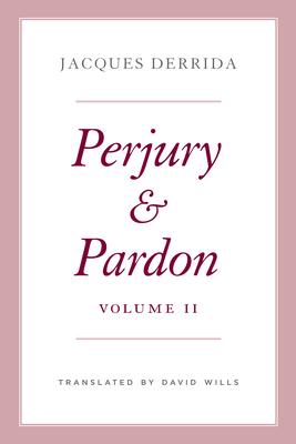 Perjury and Pardon, Volume II