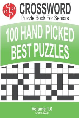 Crossword - 100 Puzzles for Seniors: Volume #1