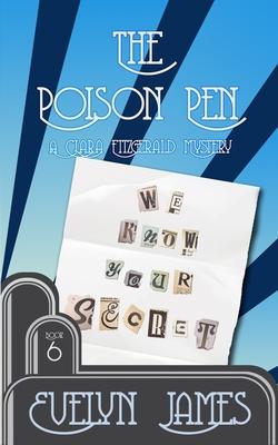 The Poison Pen: A Clara Fitzgerald Mystery