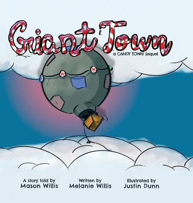 Giant Town: A Candy Town Sequal