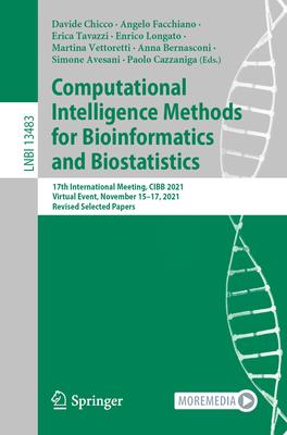 Computational Intelligence Methods for Bioinformatics and Biostatistics: 17th International Meeting, Cibb 2021, Virtual Event, November 15-17, 2021, R