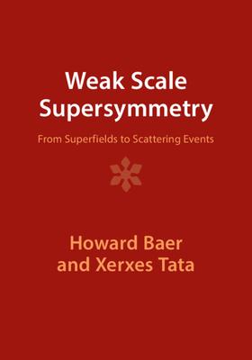 Weak Scale Supersymmetry: From Superfields to Scattering Events