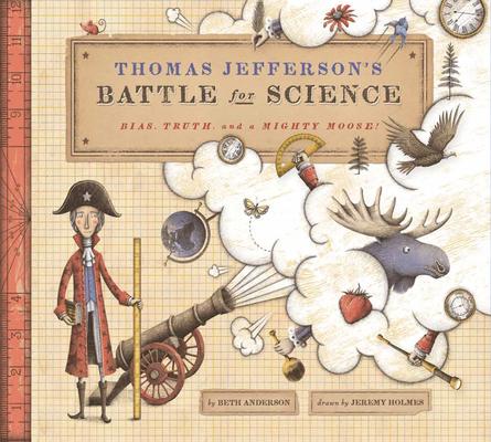 Thomas Jefferson’s Battle for Science: Bias, Truth, and a Mighty Moose!