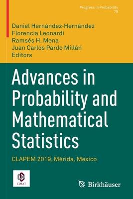 Advances in Probability and Mathematical Statistics: Clapem 2019, Mérida, Mexico