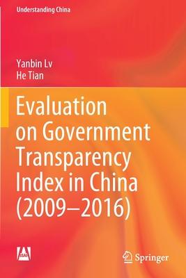 Evaluation on Government Transparency Index in China (2009--2016)