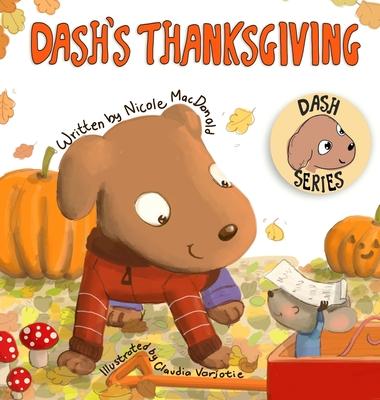 Dash’s Thanksgiving: A Dog’s Tale About Appreciation and Giving Back