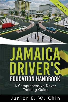 Jamaica Driver’s Education Handbook: A Comprehensive Driver Training Guide