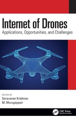 Internet of Drones: Applications, Opportunities, and Challenges