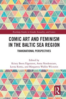 Comic Art and Feminism in the Baltic Sea Region: Transnational Perspectives