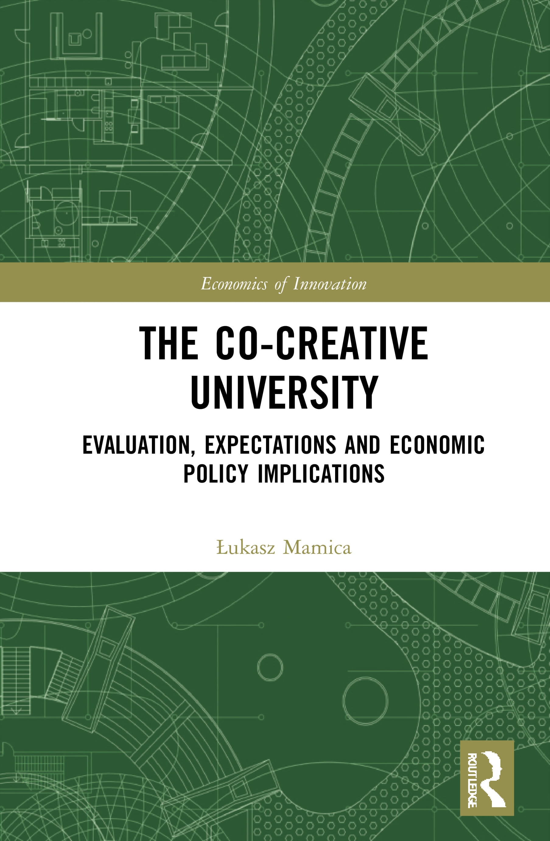 The Co-Creative University: Evaluation, Expectations and Economic Policy Implications