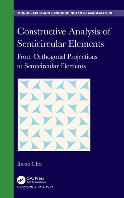 Constructive Analysis of Semicircular Elements: From Orthogonal Projections to Semicircular Elements