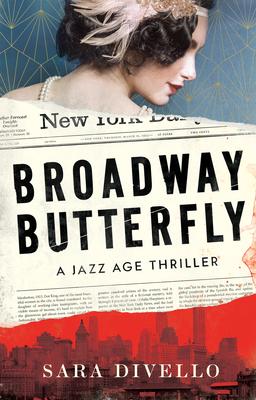 Broadway Butterfly: A Jazz Age Slaying