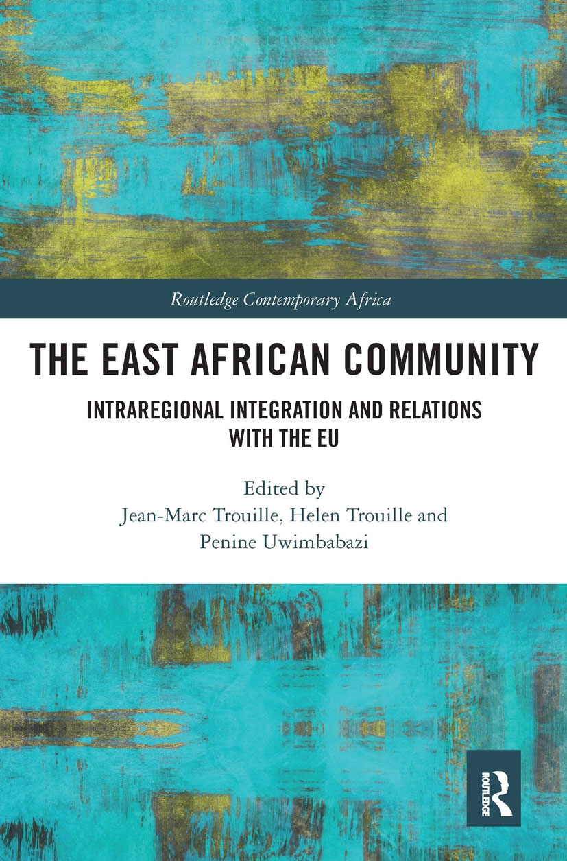 The East African Community: Intraregional Integration and Relations with the Eu