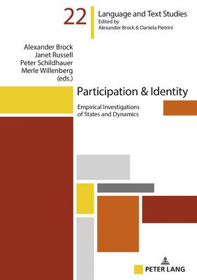 Participation & Identity; Empirical Investigations of States and Dynamics