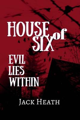 House of Six LARGE PRINT: Evil Lies Within