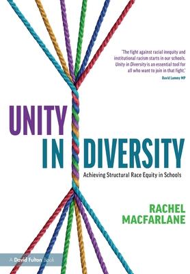 Unity in Diversity: Achieving Structural Race Equality in Schools