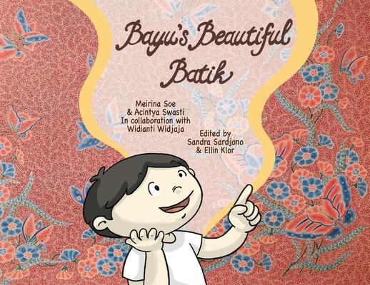 Bayu’s Beautiful Batik