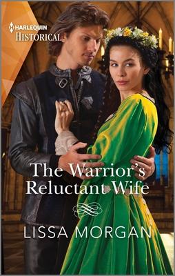 The Warrior’s Reluctant Wife