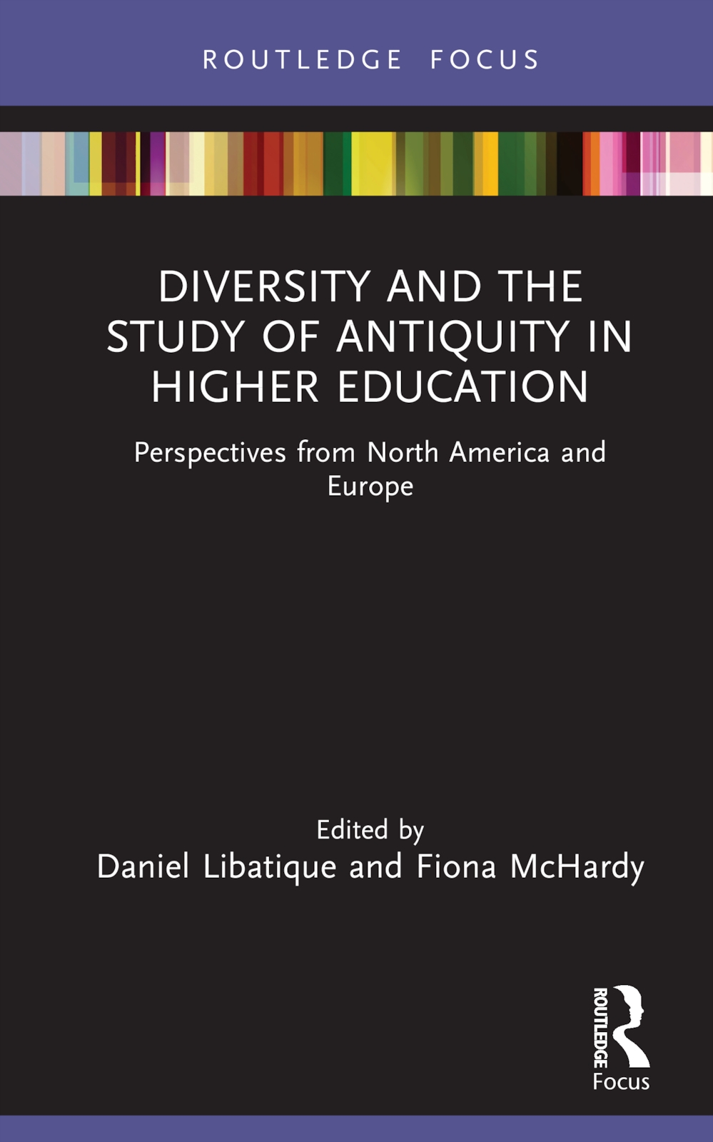 Diversity and the Study of Antiquity in Higher Education: Perspectives from North America and Europe