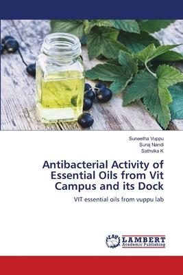 Antibacterial Activity of Essential Oils from Vit Campus and its Dock