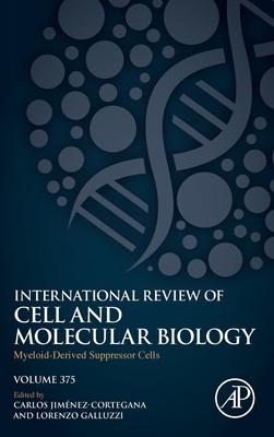 Myeloid-Derived Suppressor Cells: Volume 375