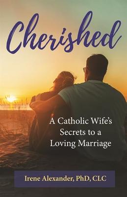 Woman to Woman: A Catholic Wife’s Secrets for a Happy Marriage