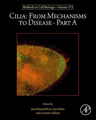 Cilia: From Mechanisms to Disease Part a: Volume 175