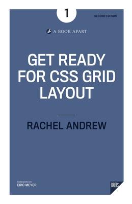 Get Ready for CSS Grid Layout