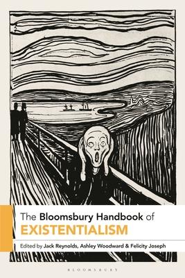 The Bloomsbury Handbook of Existentialism