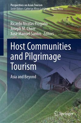 Host Communities and Pilgrimage Tourism: Asia and Beyond