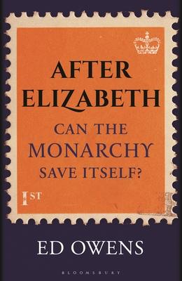 After Elizabeth II: The Case for and Against Monarchy