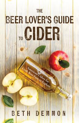 The Beer Lover’s Guide to Cider