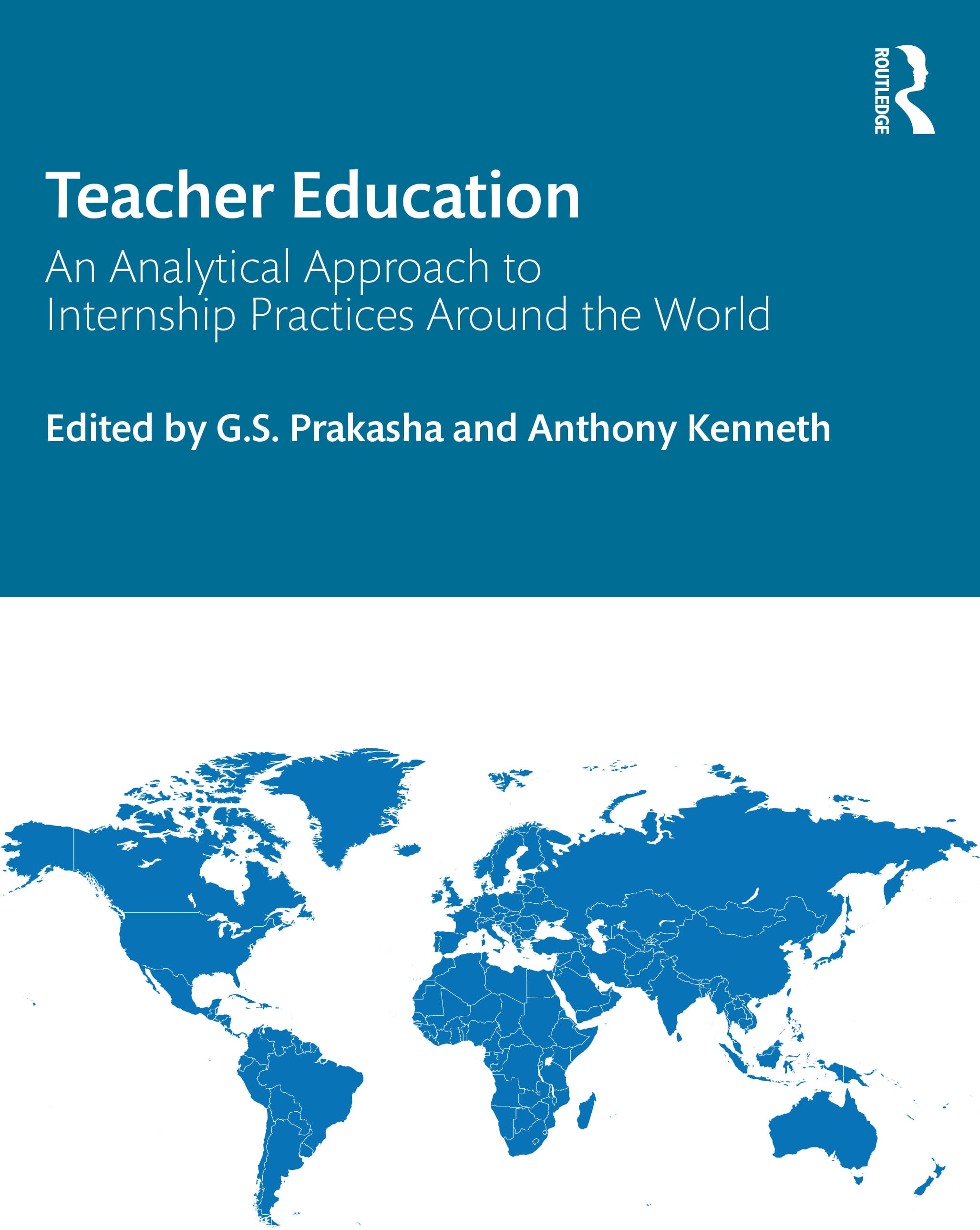 Teacher Education: An Analytical Approach to Internship Practices Around the World