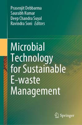 Microbial Technology for Sustainable E-Waste Management